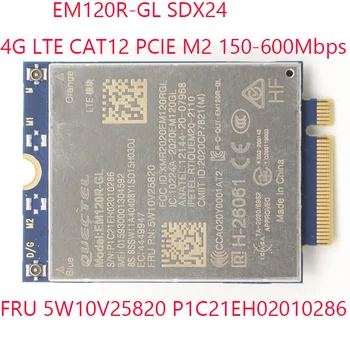 EM120R-GL SDX24 A Thinkpad L14 Gen 2 2021 20X1 20X2 20X5 20X6 5W10V25820 P1C21EH02010286 Quectel CAT12 150 M2-600Mbps 4G LTE
